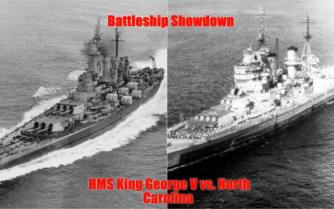 Battleship showdown: King George V vs. North Carolina
